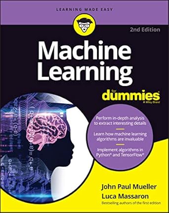 machine learning for dummies 2nd edition john paul mueller ,luca massaron 1119724015, 978-1119724018