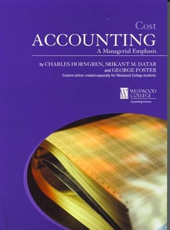 cost accounting a managerial emphasis custom edition srikant m datar and george foster charles horngren