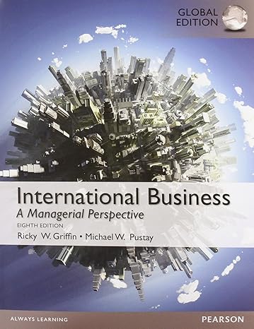 international business 8th edition ricky w griffin ,michael pustay 1292018216, 978-1292018218