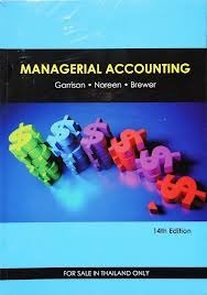 managerial accounting 14th edition noreen brewe garrison 112154634x, 978-1121546349