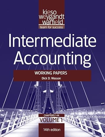 intermediate accounting working papers volume 1st edition donald e kieso ,jerry j weygandt ,terry d warfield