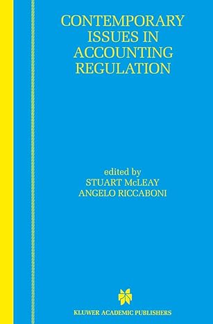 contemporary issues in accounting regulation 2001st edition stuart mcleay ,angelo riccaboni 1852333847,