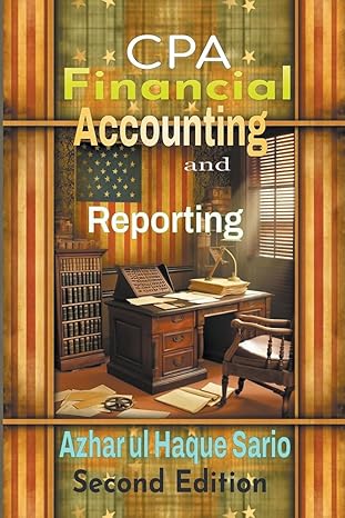 cpa financial accounting and reporting 2nd edition azhar ul haque sario b0cvcqcz79, 979-8224161898