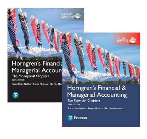 horngrens financial and managerial accounting the managerial chapters and the financial chapters 6th edition