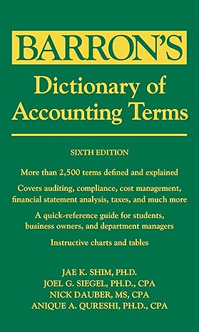 dictionary of accounting terms 6th edition jae k shim ph d ,joel g siegel ph d ,nick dauber cpa ,anique