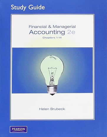 financial and managerial accounting chapters 1 14 study guide edition helen c brubeck 0136064787,