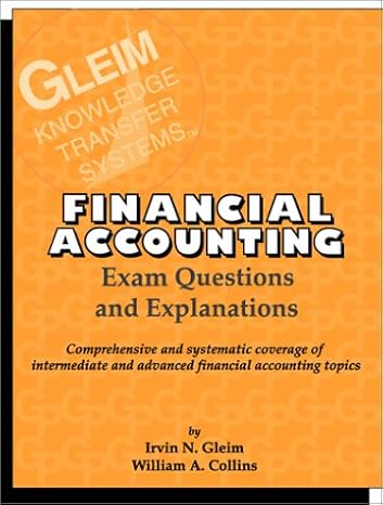 financial accounting exam questions and explanations 9th edition irvin n gleim ,william a collins 1581941129,