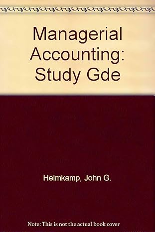 managerial accounting study guide 2nd edition john g helmkamp 0471834645, 978-0471834649