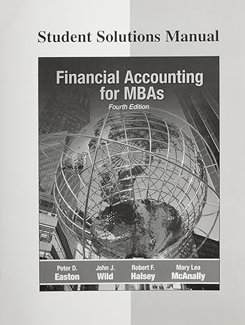 financial accounting for mbas 1st edition peter d easton 1934319457, 978-1934319451