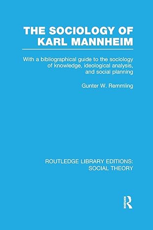 the sociology of karl mannheim 1st edition gunter werner remmling 1138990000, 978-1138990005