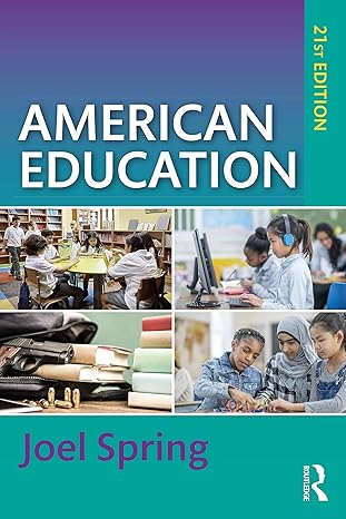 american education 21st edition joel spring 1032580070, 978-1032580074