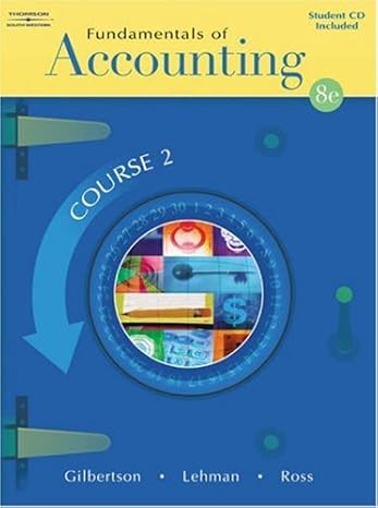 fundamentals of accounting course 2 8th edition claudia b gilbertson ,mark w lehman 0538728167, 978-0538728164