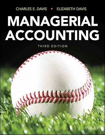 managerial accounting 1st edition charles e davis ,elizabeth davis b00p1x0epm, b01my0z65b