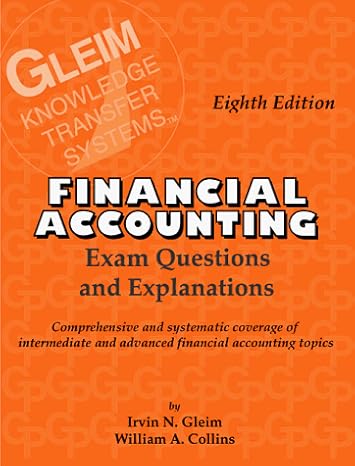 financial accounting exam questions and explanations exam questions and explanations 8th edition irvin n