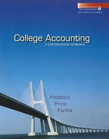 college accounting a contemporary approach 56383rd edition m david haddock jr ,john ellis price ,michael j