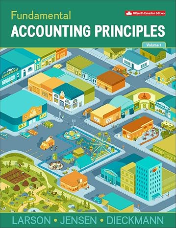 fundamental accounting principles volume 1 15th edition kermit larson ,tilly jensen ,heidi dieckmann