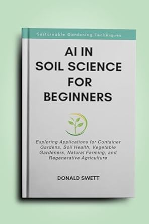 ai in soil science for beginners exploring ai applications for container gardens soil health vegetable