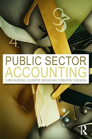 public sector accounting 1st edition tjerk budding ,giuseppe grossi ,torbjorn tagesson 0415683157,