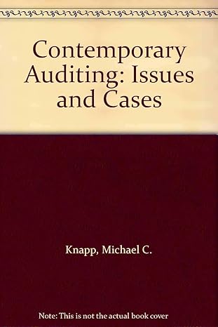 contemporary auditing issues and cases 2nd edition michael c knapp 0314061215, 978-0314061218