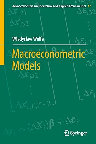 macroeconometric models 2013th edition wladyslaw welfe 3642440142, 978-3642440144