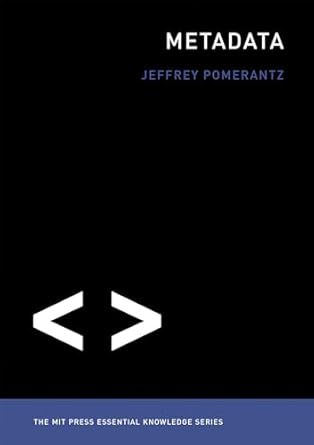 metadata 1st edition jeffrey pomerantz 0262528517, 978-0262528511