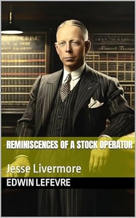 reminiscences of a stock operator jesse livermore 1st edition edwin lefevre ,rene pineda b0crxp59pj