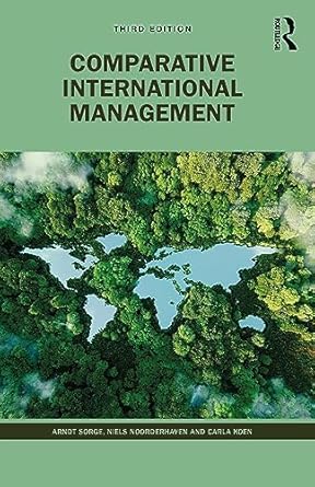 comparative international management 3rd edition arndt sorge ,niels noorderhaven ,carla koen b001hpp1wo,