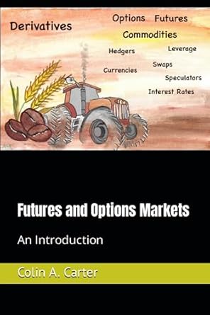 futures and options markets an introduction 1st edition colin a carter b0c87sbycb, 979-8397871662