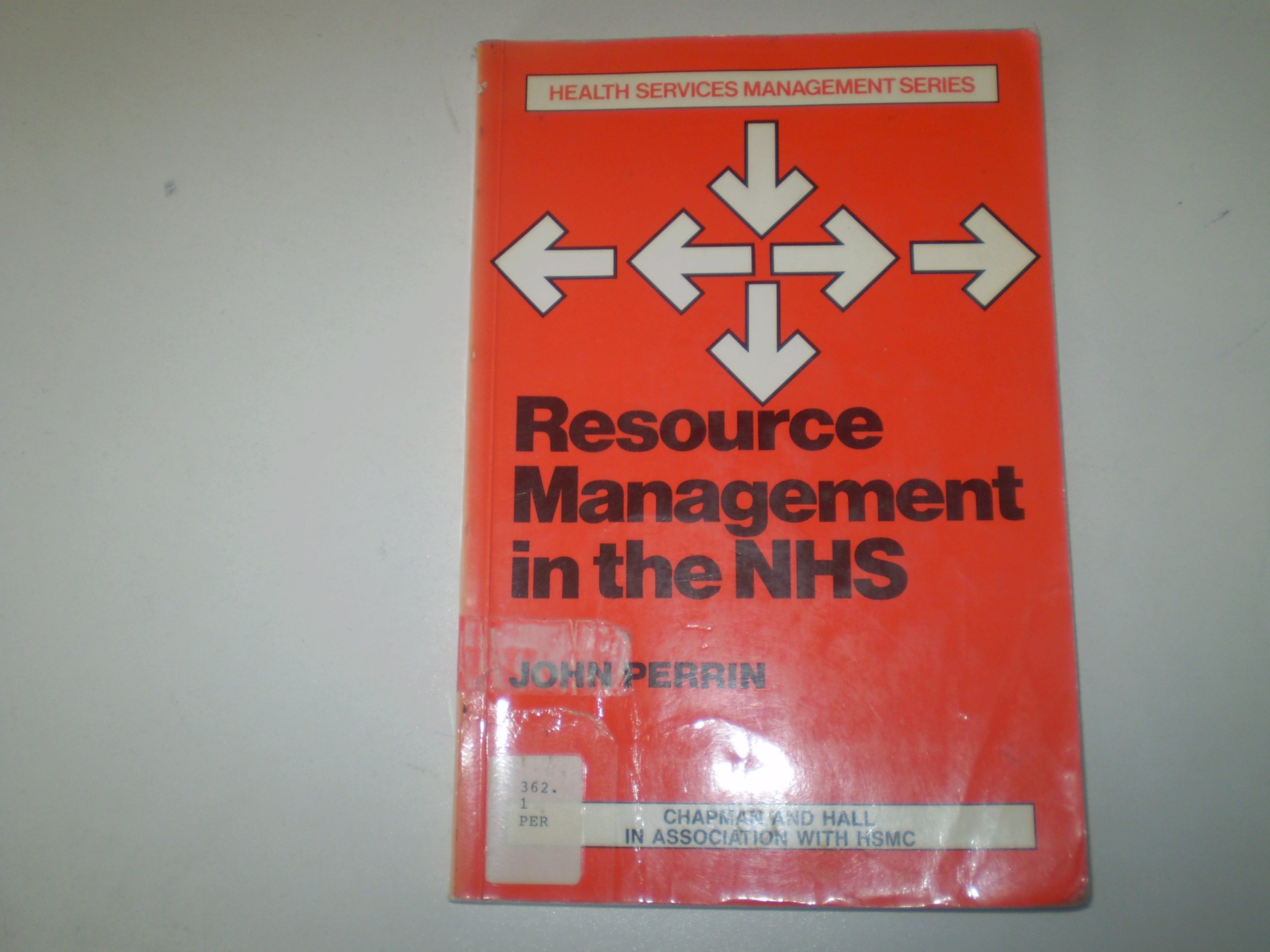 resource management in the national health service  john r. perrin 0412375508, 9780412375507