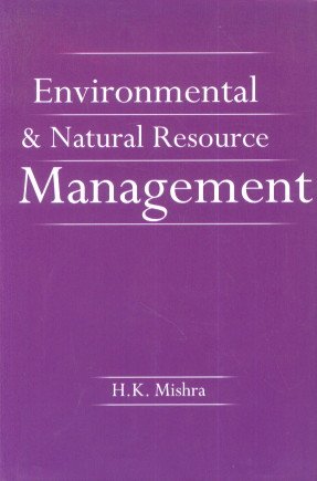 environmental and natural resource management  h. mishra 8190974297, 9788190974295