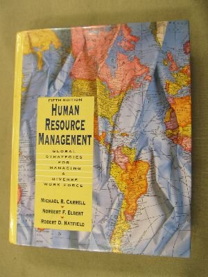 human resource management global strategies for managing a diverse workforce subsequent edition carrell,