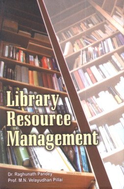 library resource management 1st edition raghunathpandey 8171394582, 9788171394586