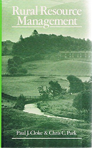 rural resource management 1st edition cloke, paul j. & park, chris c 0709920377, 9780709920373