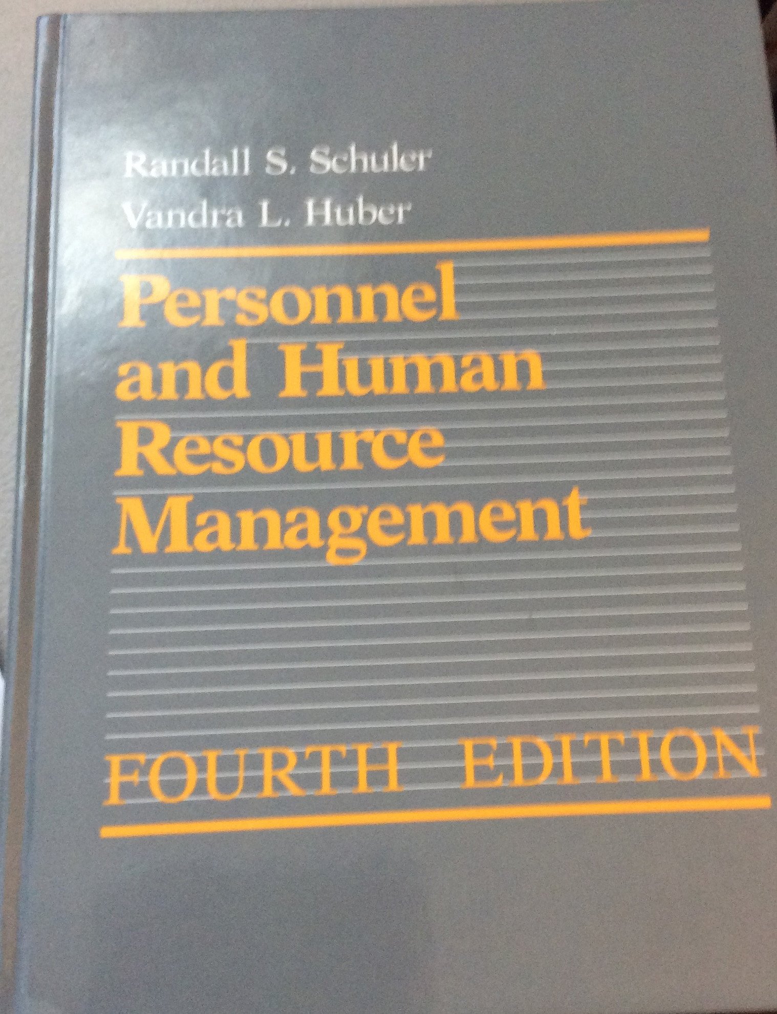 personnel and human resource management 4th edition randall s. schuler, vandra l. huber 031456277x,