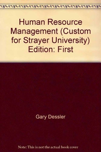 human resource management custom edition custom edition gary dessler 0536814066, 9780536814067