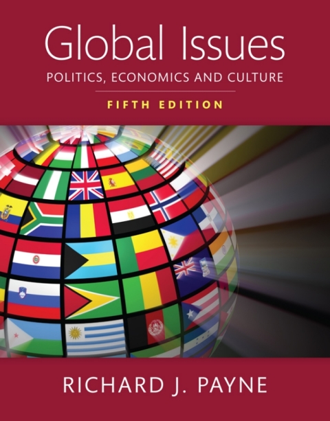 global issues 5th edition richard j. payne 0134416090, 9780134416090