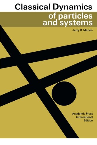 classical dynamics of particles and systems  marion, jerry b. 1483256766, 9781483256764