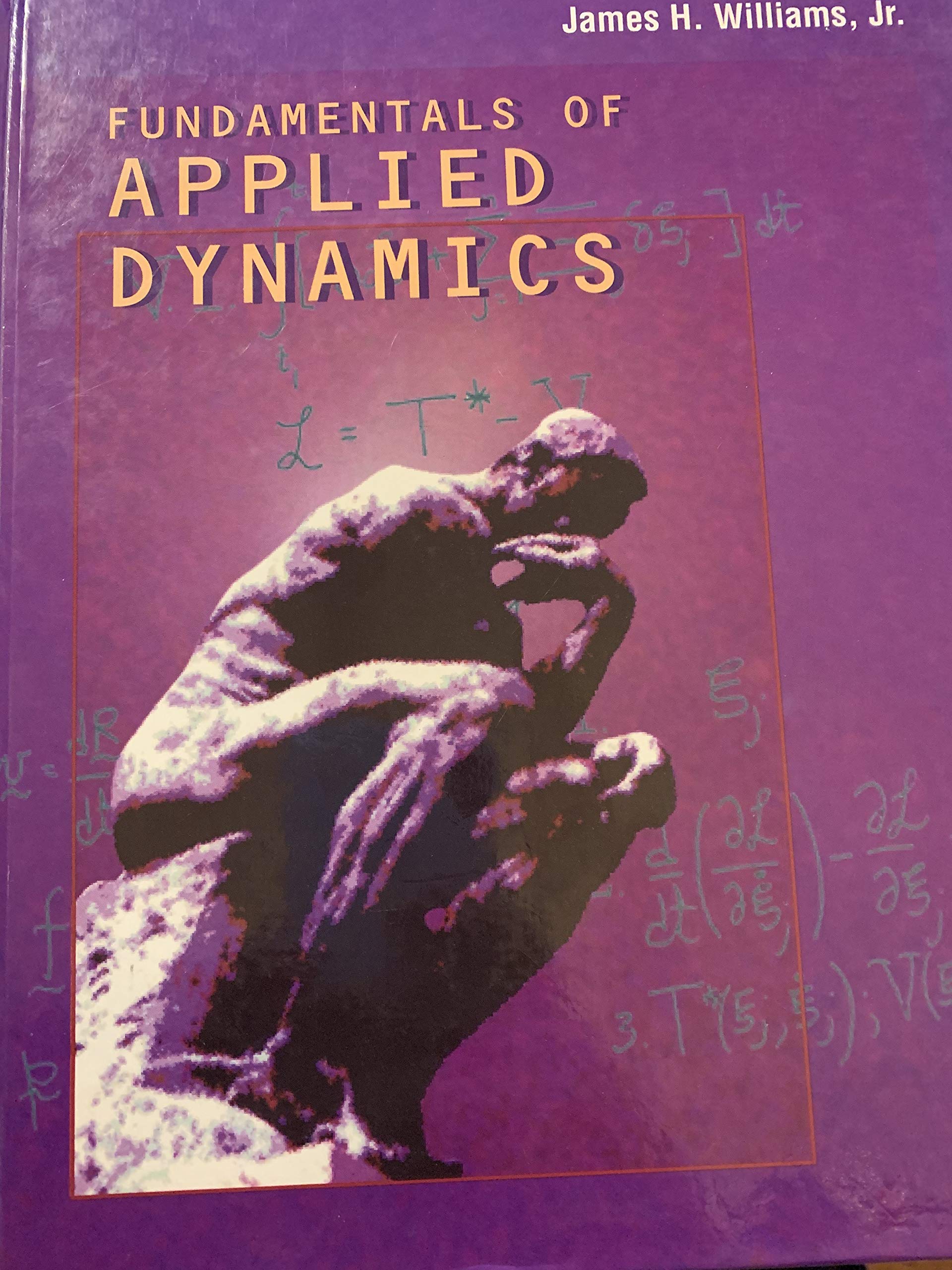 fundamentals of applied dynamics 1st edition williams jr., james h. 0471109371, 9780471109372