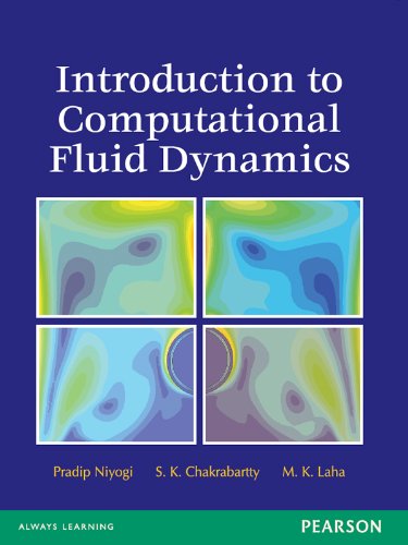 introduction to computational fluid dynamics 1st edition niyogi, pradip, chakrabartty, s. k., laha, m. k.