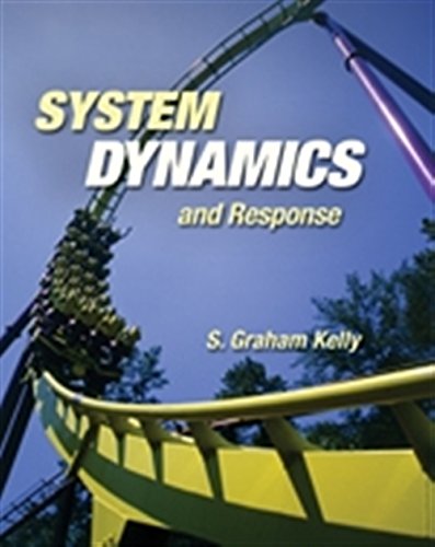 system dynamics and response 1st edition kelly 0534549306, 9780534549305