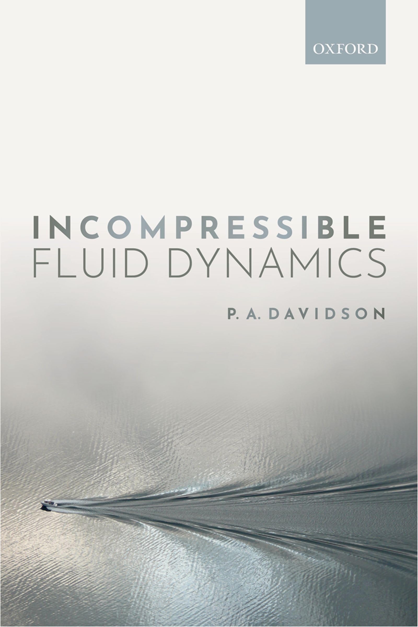 incompressible fluid dynamics  davidson, p. a. 0198869126, 9780198869122