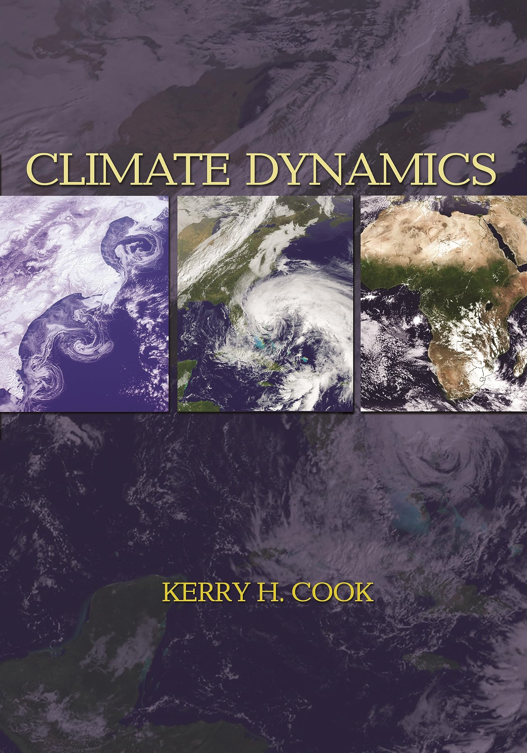 climate dynamics 1st edition cook, kerry h. 0691125309, 9780691125305