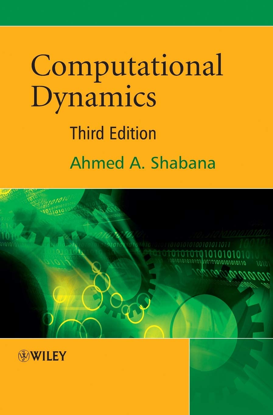 computational dynamics 3rd edition shabana, ahmed a. 0470686154, 9780470686157