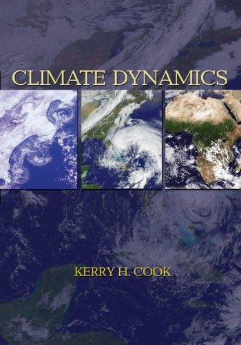 climate dynamics  cook, kerry h. 1400847052, 9781400847051