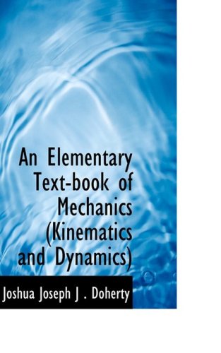 an elementary text book of mechanics  joshua joseph j . doherty 0559153910, 9780559153914