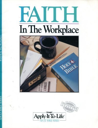 faith in the workplace  larry keefauver 1559452994, 9781559452991