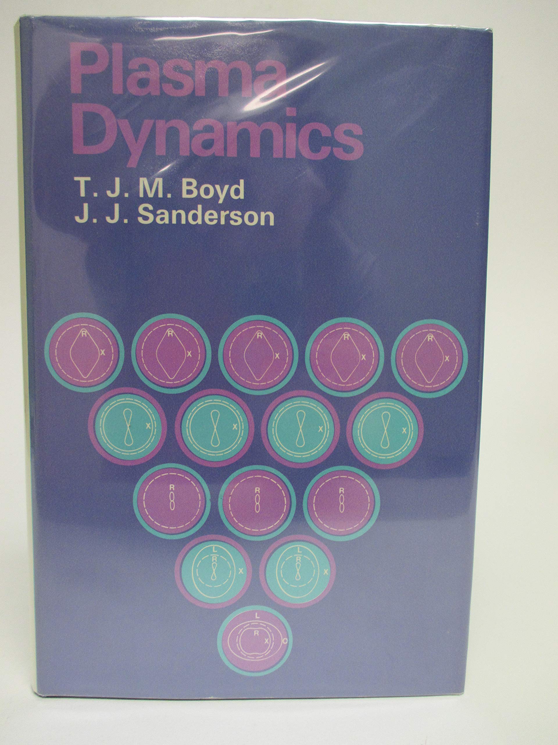 plasma dynamics  boyd, t. j. m. & sanderson, j. j. 0177616113, 9780177616112