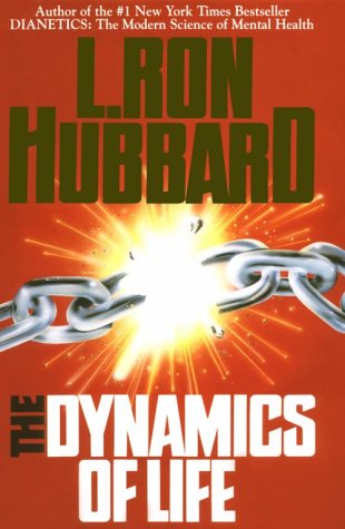 the dynamics of life  hubbard, l. ron 0884043436, 9780884043430