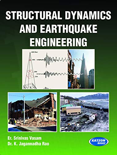 structural dynamics and earthquake engineering  dr. k. jagannadha rao er. srinavas vasam 9350146541,