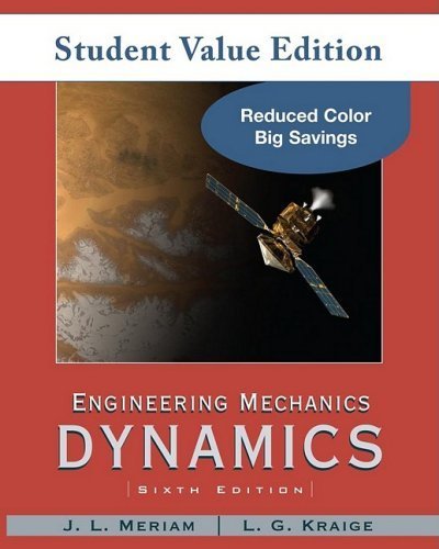 engineering mechanics dynamics 5th or later edition meriam, j. l., kraige, l. g. 0470496991, 9780470496992